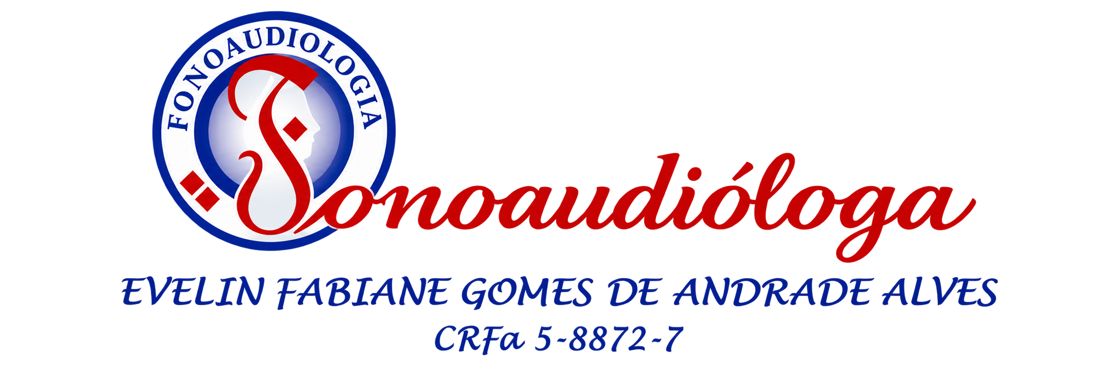 Fonoaudióloga Evelin Fabiane Gomes de Andrade Alves